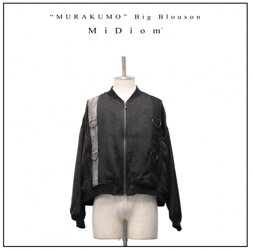 【MiDiom】ミディオム ●予約●　"MURAKUMO" Big Blousont　 Black