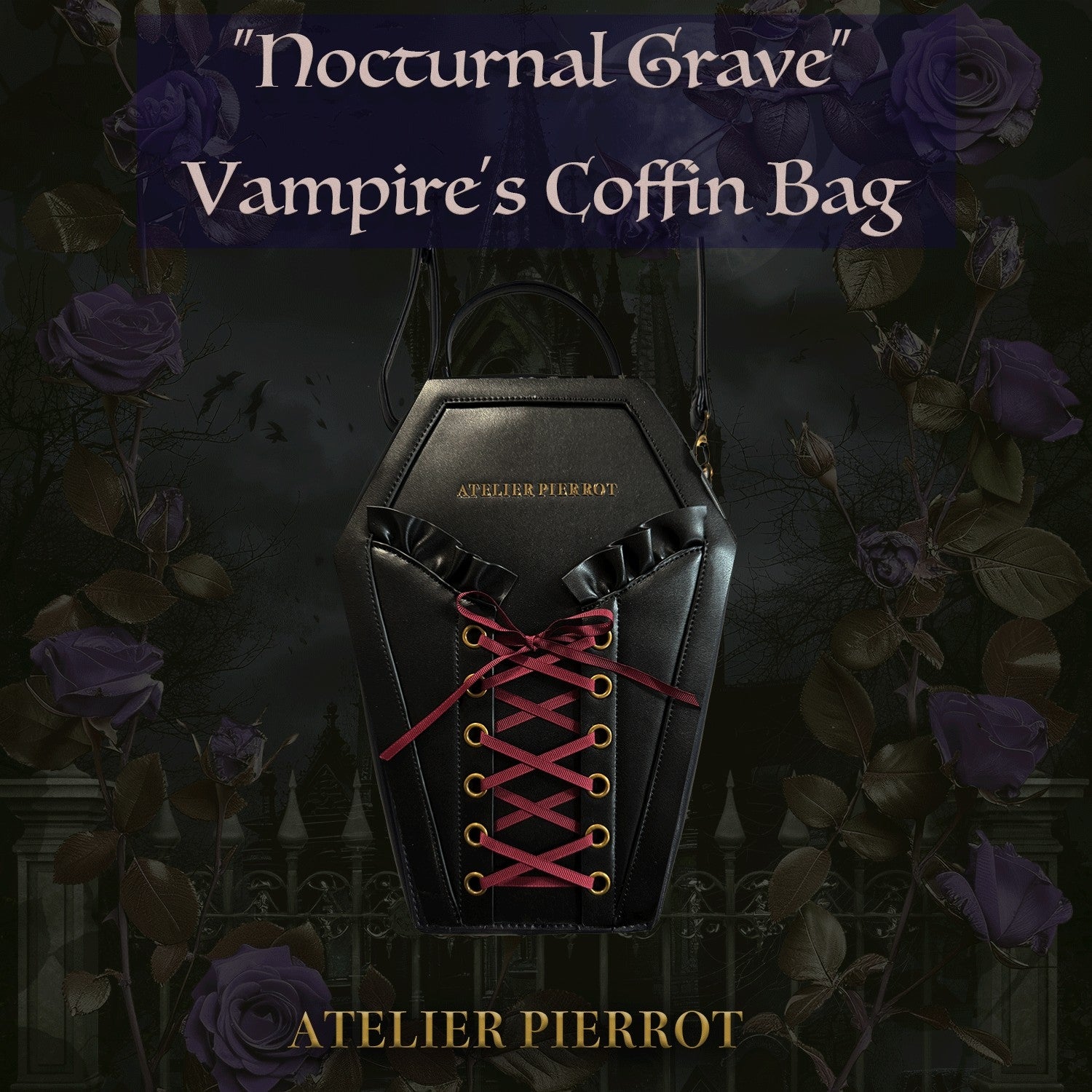 【ATELIER PIERROT】 “Nocturnal Grave”Vampire's Coffin Bag Bordeaux/Navy/Black ★2025年1月末~2月上旬予定★